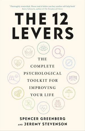 The 12 Levers by Spencer Greenberg