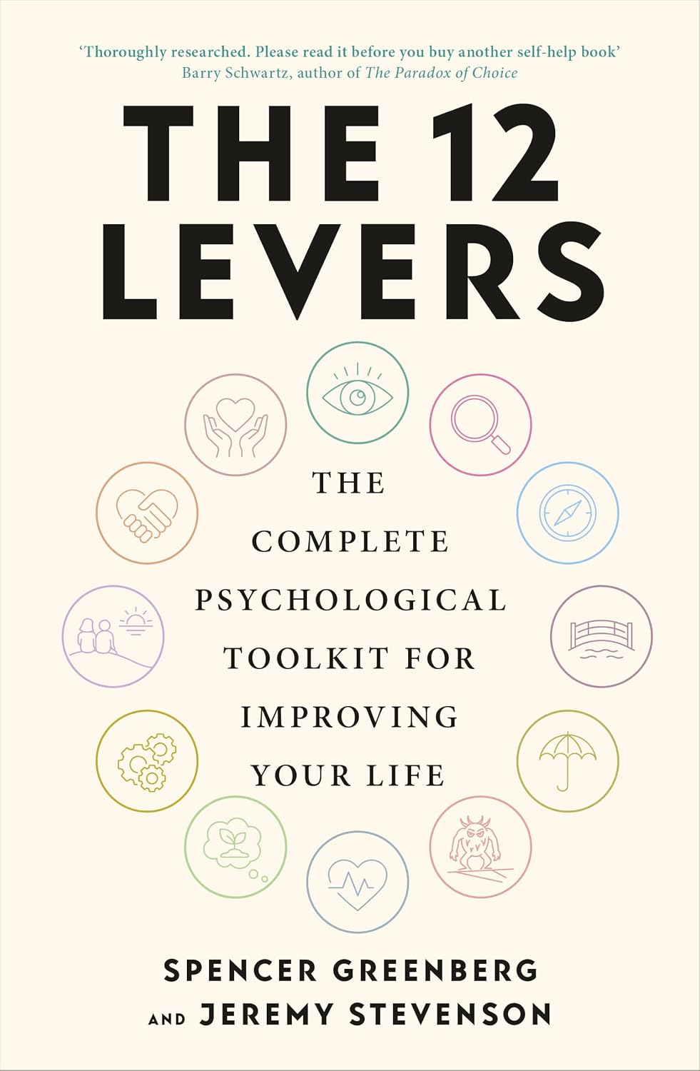 The 12 Levers by Spencer Greenberg